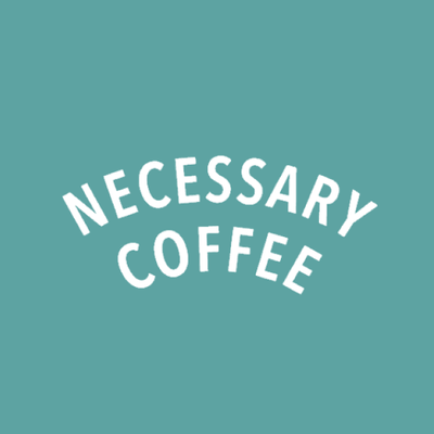 Necessary Coffee